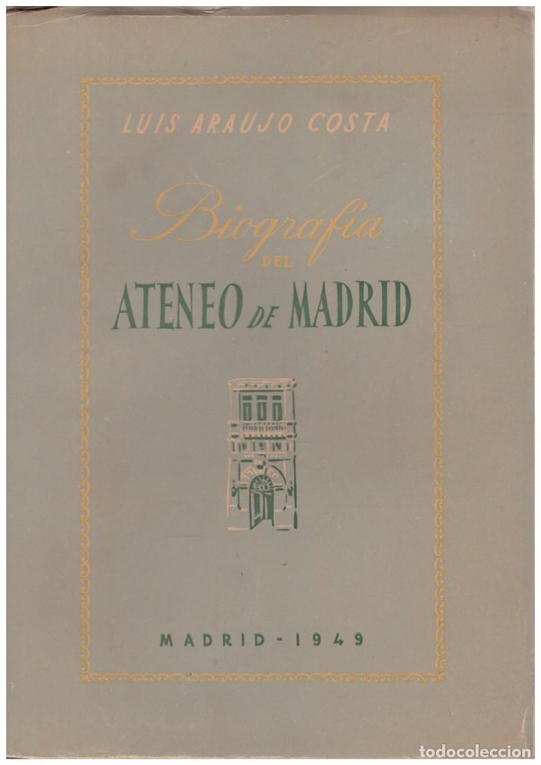 Libros: BIOGRAF&Iacute;A DEL ATENEO DE MADRID