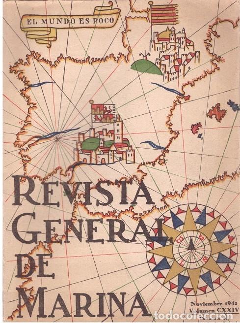 Libros: REVISTA GENERAL DE MARINA VOLUMEN CXXIV NOVIEMBRE 1942