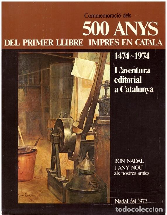 Libros: COMMEMORACI&Oacute; DELS 500 ANYS DEL PRIMER LLIBRE IMPR&Egrave;S EN CATAL&Agrave; - Foto 1