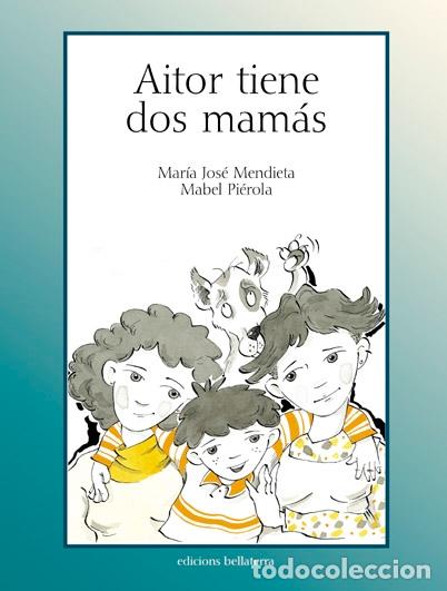 Libros: AITOR TIENE DOS MAM&Aacute;S - Foto 1