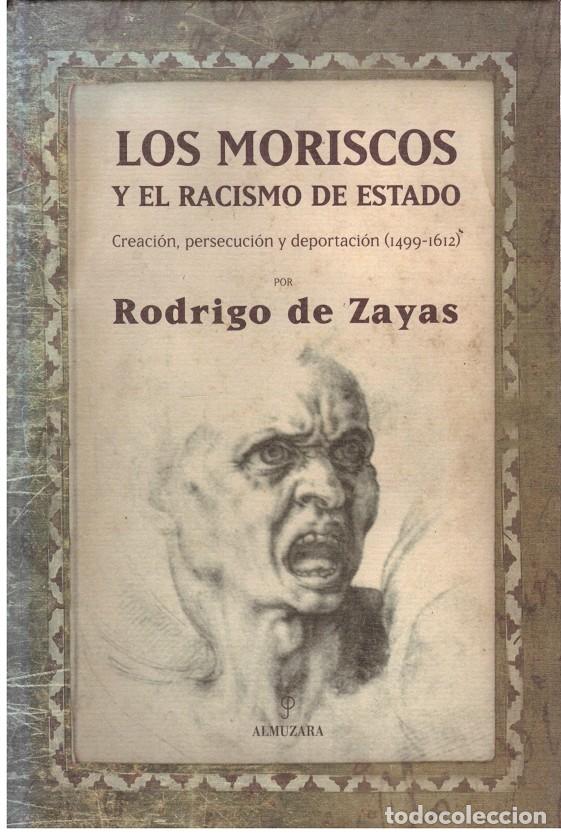Libros: LOS MORISCOS Y EL RACISMO DE ESTADO - Foto 1