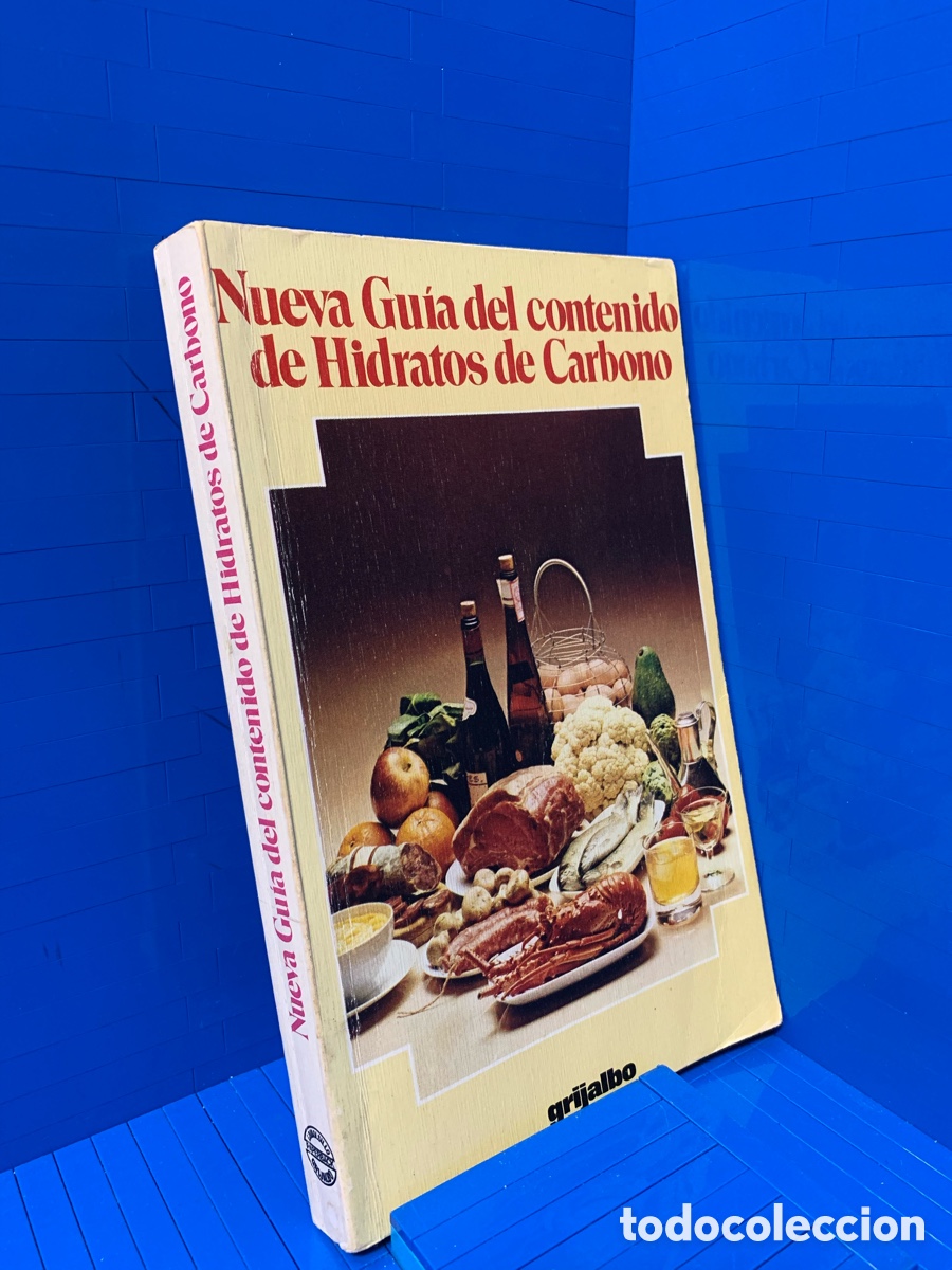 Libros: NUEVA GU&Iacute;A DEL CONTENIDO DE HIDRATOS DE CARBONO, GRIJALBO