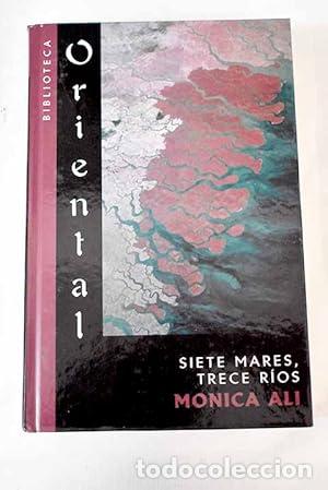 Libros: Siete mares, trece r&iacute;os. - Ali, M&oacute;nica. TDK966 - Foto 1
