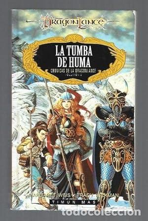 books: LA TUMBA DE HUMA. Volumen 2. - Margaret Weis/Tracy Hickman. TDK966
