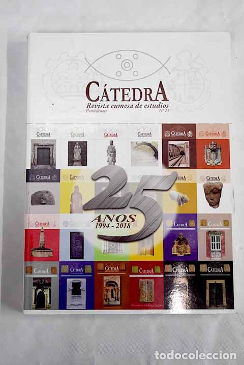 Libros: C&aacute;tedra: revista eumesa de estudios, n&uacute;mero 25 - Foto 1