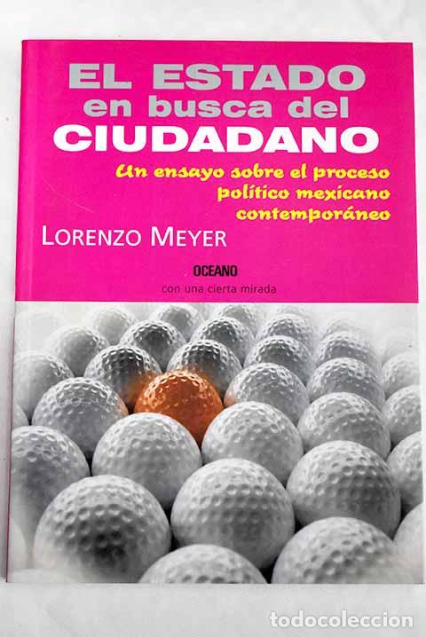Libros: El estado en busca del ciudadano.- Meyer, Lorenzo - Foto 1
