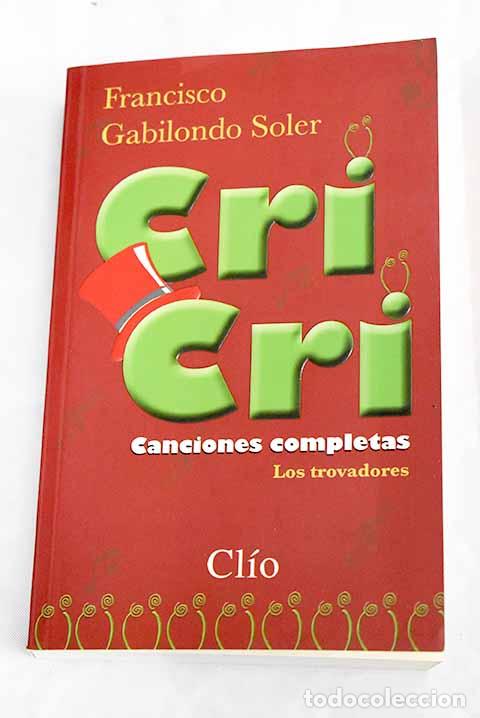 Libros: Cri Cri: Gabilondo Soler, Francisco.- Gabilondo Soler, Francisco - Foto 1