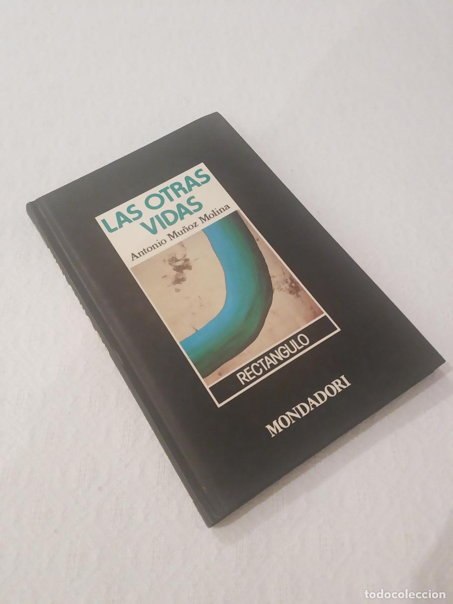 Libros: ANTONIO MU&Ntilde;OZ MOLINA LAS OTRAS VIDAS - Foto 1