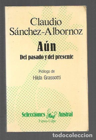 Libros: AUN. DEL PASADO Y DEL PRESENTE - SANCHEZ-ALBORNOZ, CLAUDIO - Foto 1
