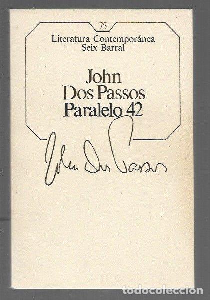 Libros: PARALELO 42 - DOS PASSOS, JOHN - Foto 1