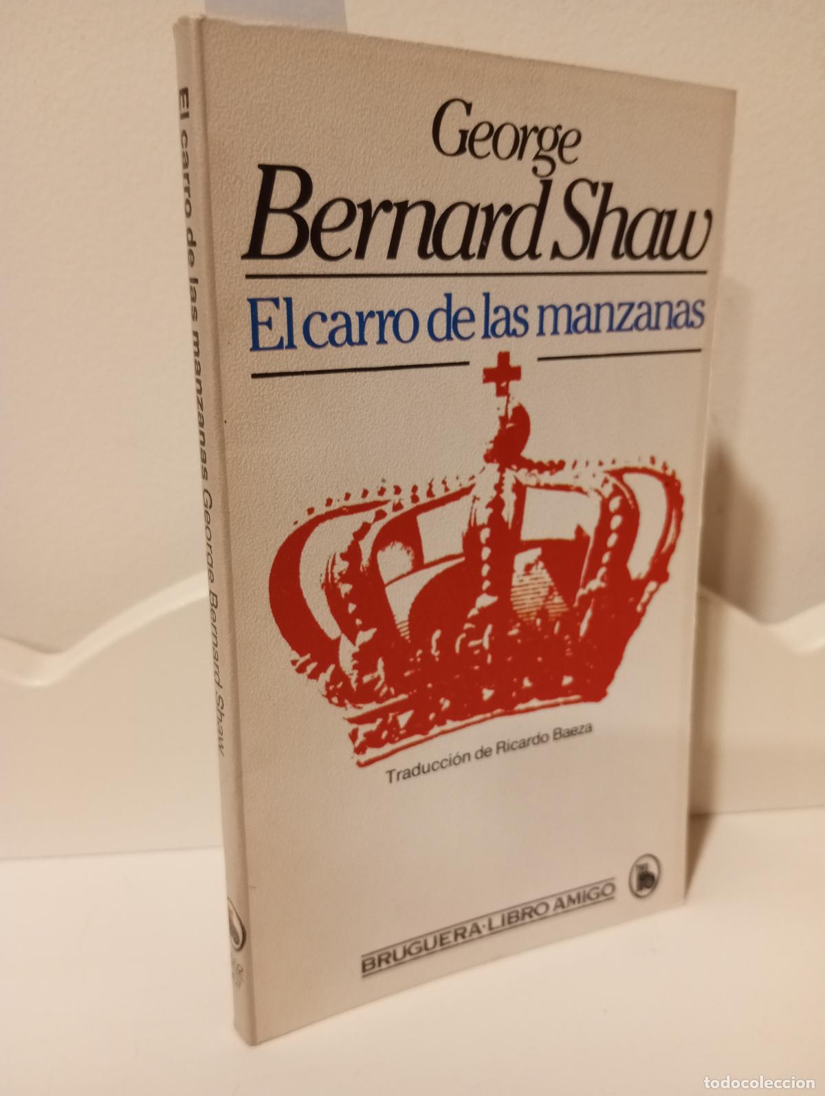 Libros: EL CARRO DE LAS MANZANAS - Shaw, George Bernard - Foto 1
