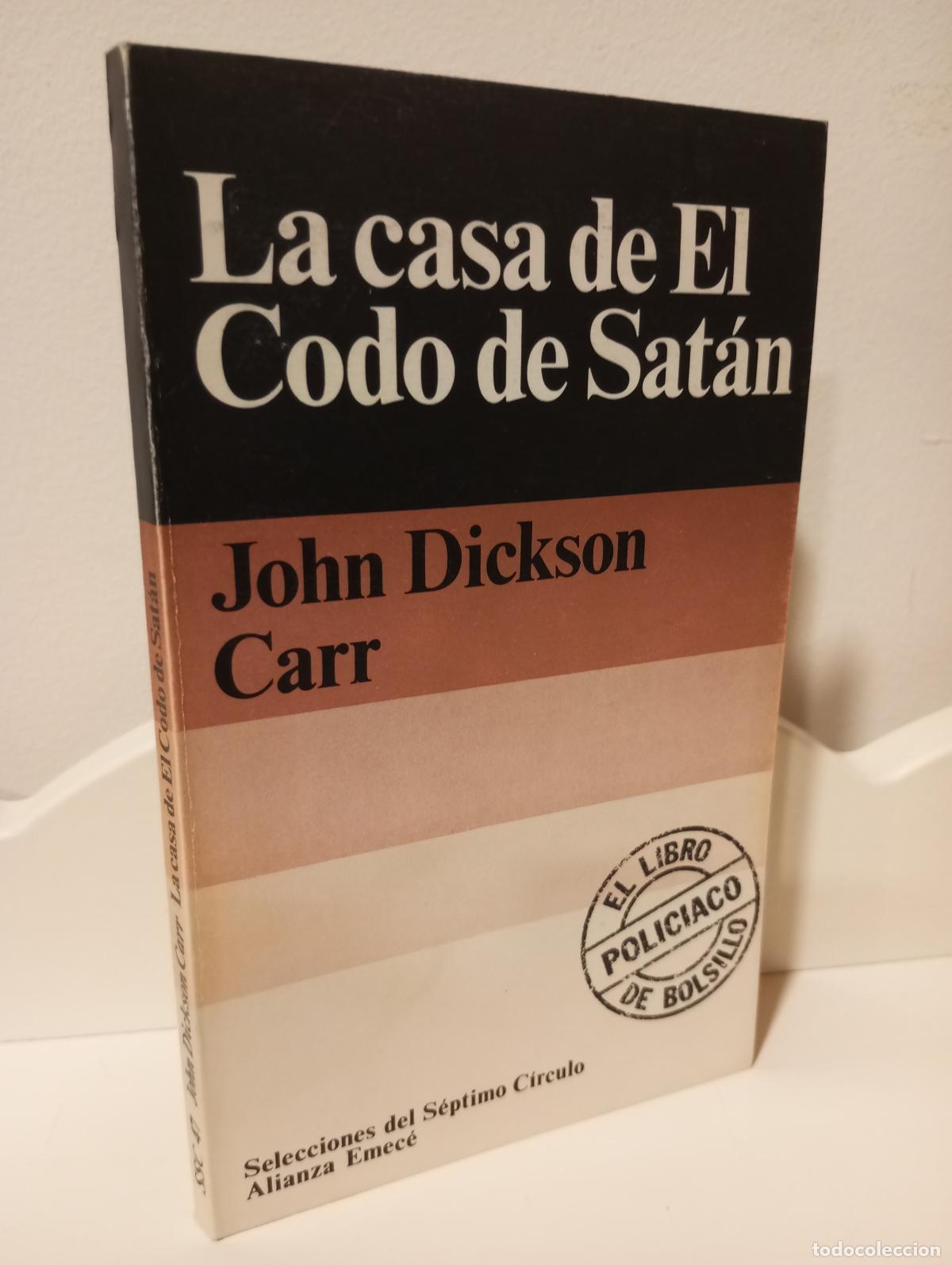 Libros: LA CASA DE EL CODO DE SATAN - Dickson Carr, John - Foto 1