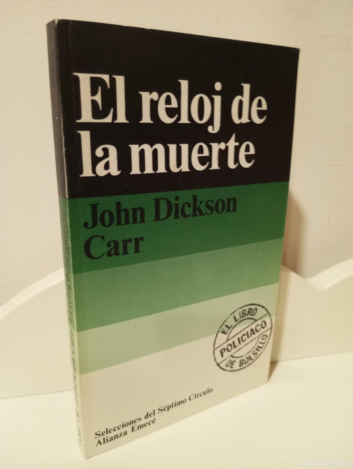 Libros: EL RELOJ DE LA MUERTE - Dickson Carr, John - Foto 1