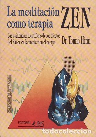 Libros: HIRAI, Tomio.- - La meditaci&oacute;n como terapia zen. - Foto 1