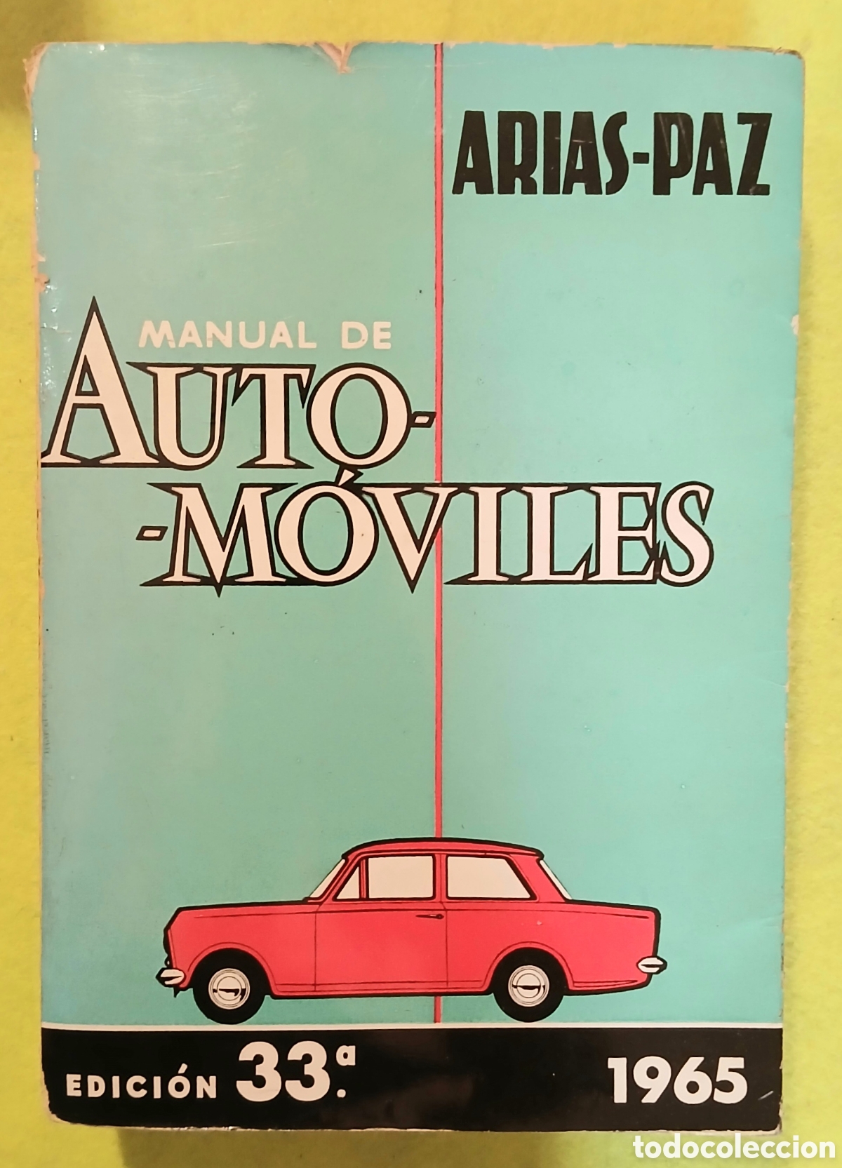 Libros: Automoviles Arias-Paz, 1965 - Foto 1