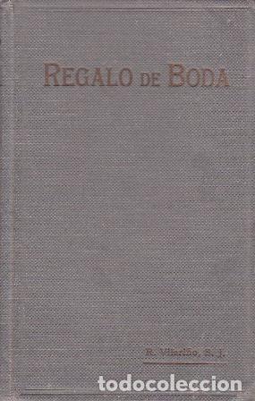 Libros: VILARI&Ntilde;O, Remigio.- - Regalo de boda. - Foto 1