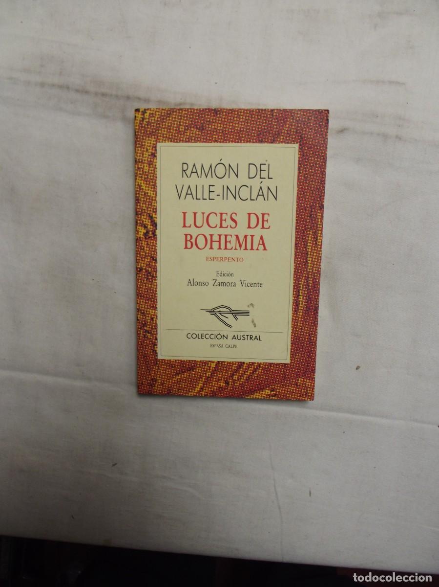 Libros: LUCES DE BOHEMIA POR RAMON DEL VALLE - INCLAN - Foto 1