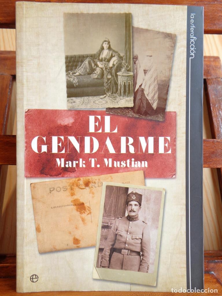 Libros: EL GENDARME - MARK T. MUSTIAN - Foto 1