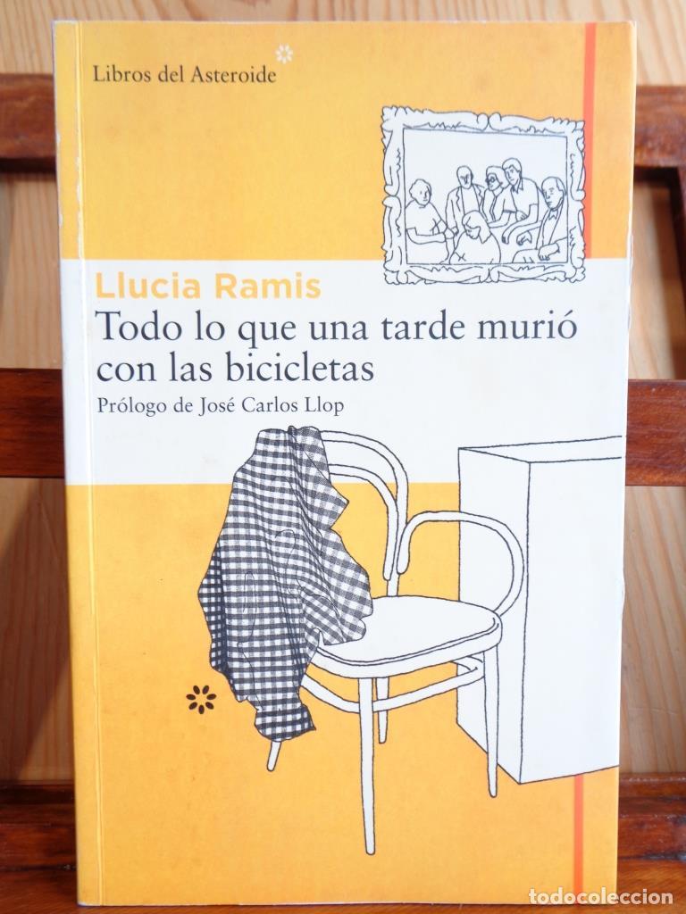 Libros: TODO LO QUE UNA TARDE MURI&Oacute; CON LAS BICICLETAS - LLUCIA RAMIS - Foto 1