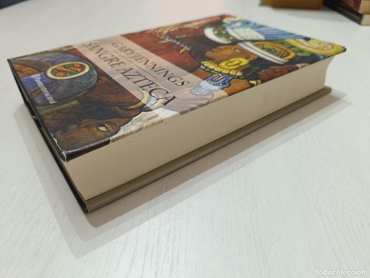 Libros: SANGRE AZTECA GARY JENNINGS PLANETA 1&ordf; ED.2003 - Foto 2