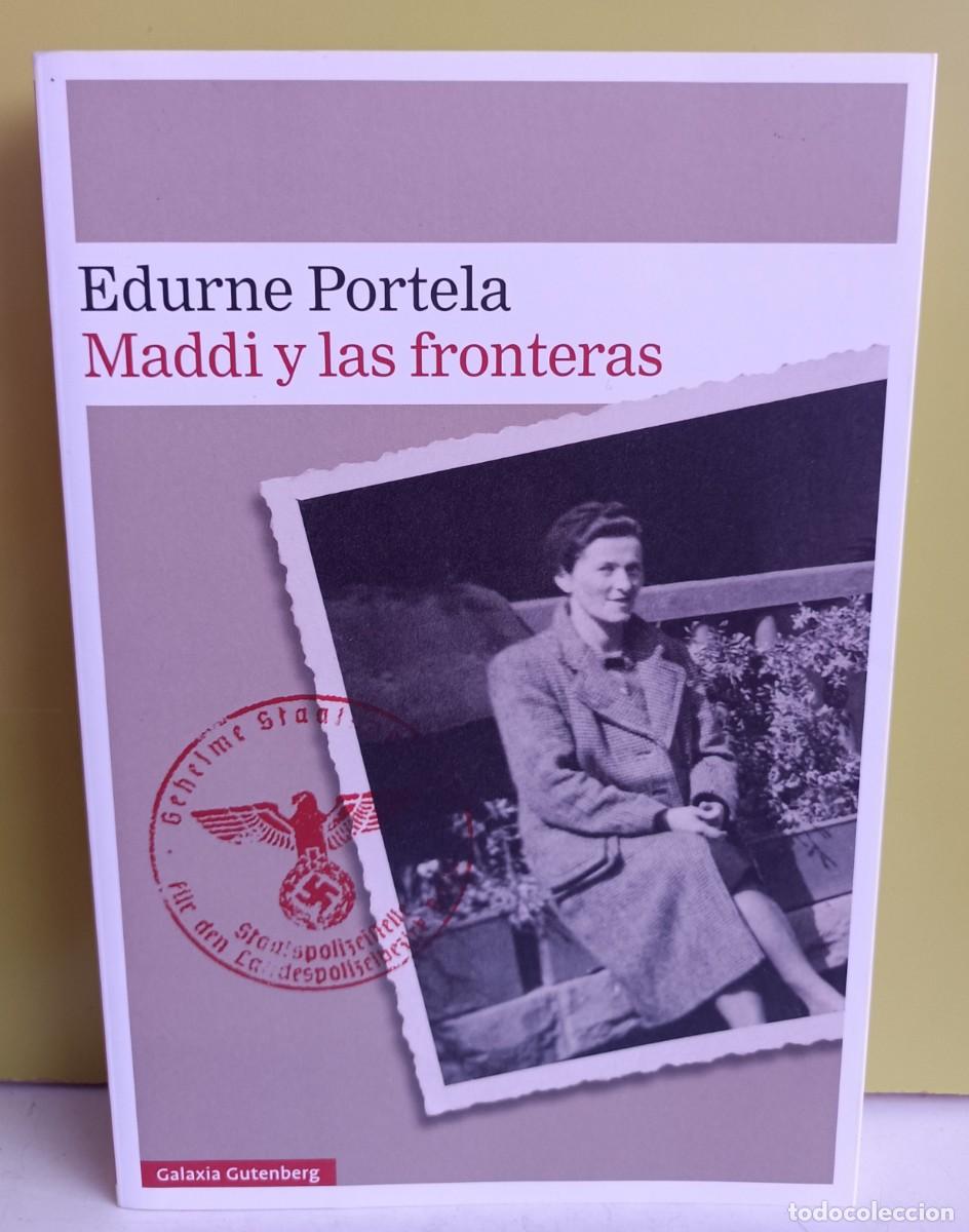 Libros: Maddi y las fronteras - Portela, Edurne - Foto 1