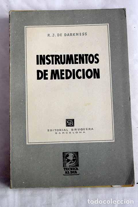 Libros: Instrumentos de medici&oacute;n.- Darkness, R. J. de - Foto 1