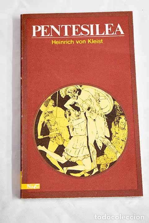 Libros: Pentesilea: tragedia.- Kleist, Heinrich von - Foto 1