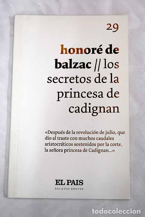 Libros: Los secretos de la princesa de Cadignan.- Balzac, Honor&eacute; de - Foto 1