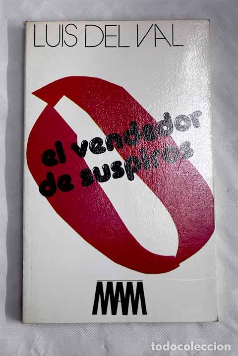 Libros: El vendedor de suspiros.- Val, Luis del - Foto 1