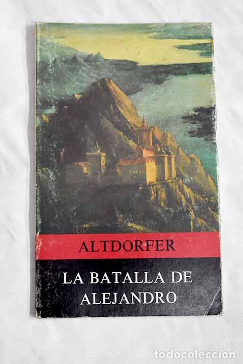Libros: Batalla de Alejandro, la.- Buchner, Ernest - Foto 1