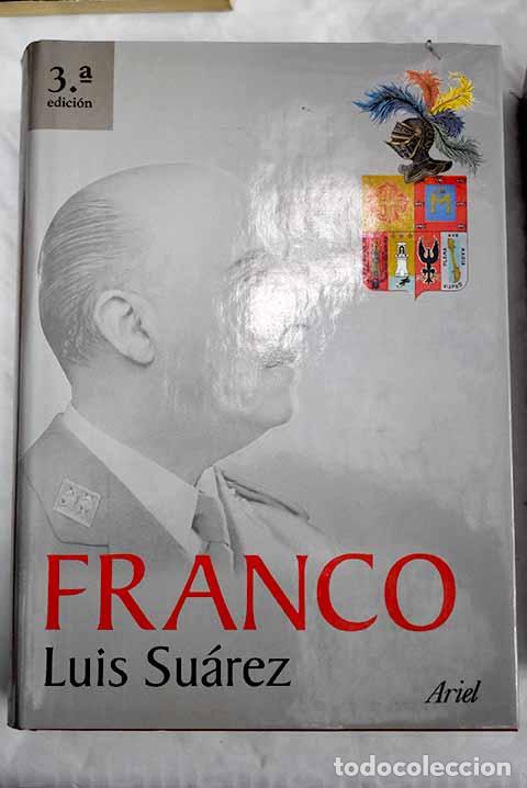 Libros: Franco: Su&aacute;rez Fern&aacute;ndez, Luis.- Su&aacute;rez Fern&aacute;ndez, Luis - Foto 1