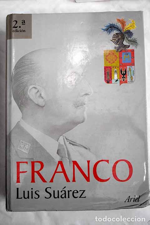 Libros: Franco: Su&aacute;rez Fern&aacute;ndez, Luis.- Su&aacute;rez Fern&aacute;ndez, Luis - Foto 1