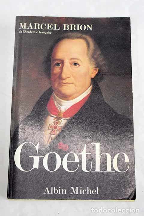 Libros: Goethe: Brion, Marcel.- Brion, Marcel - Foto 1