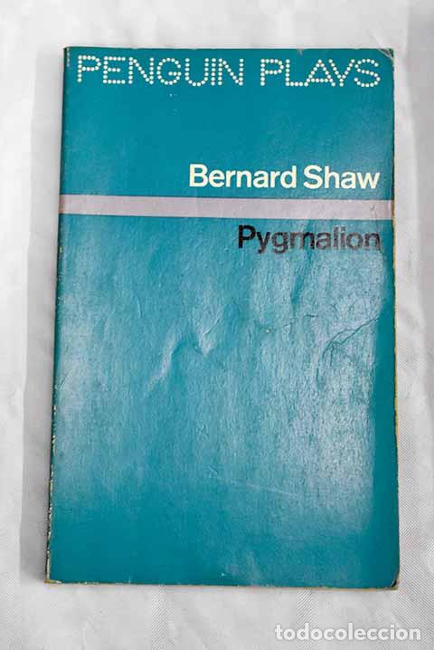 Libros: Pygmalion: a romance in five acts.- Shaw, George Bernard - Foto 1