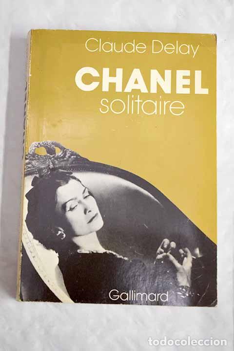 Libros: Chanel solitaire: Delay, Claude.- Delay, Claude - Foto 1