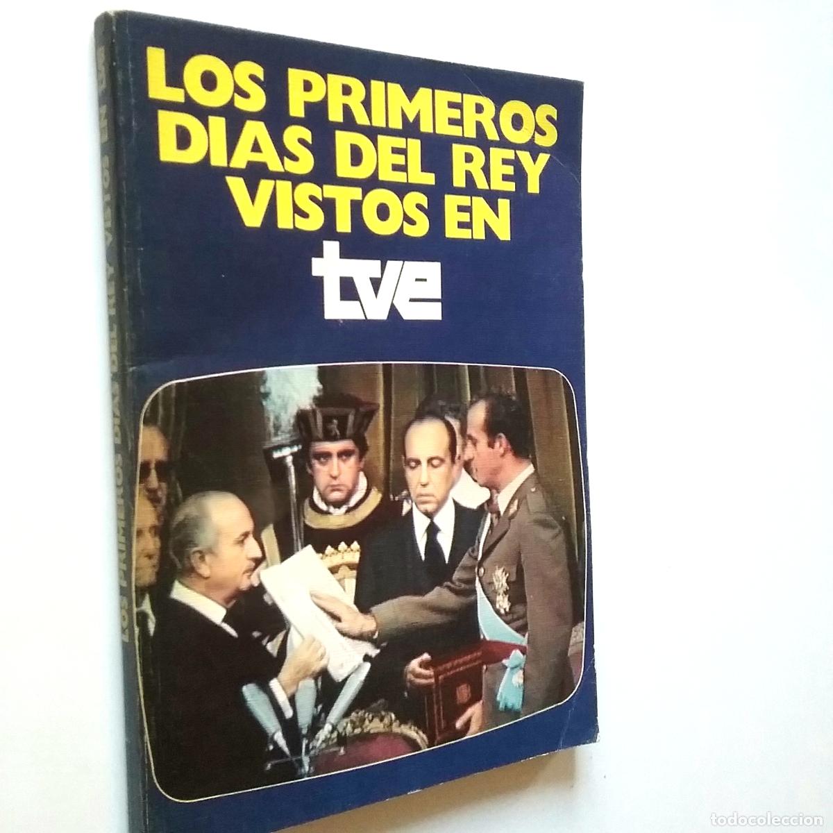 Libros: Los primeros d&iacute;as del Rey vistos en TVE - Foto 1