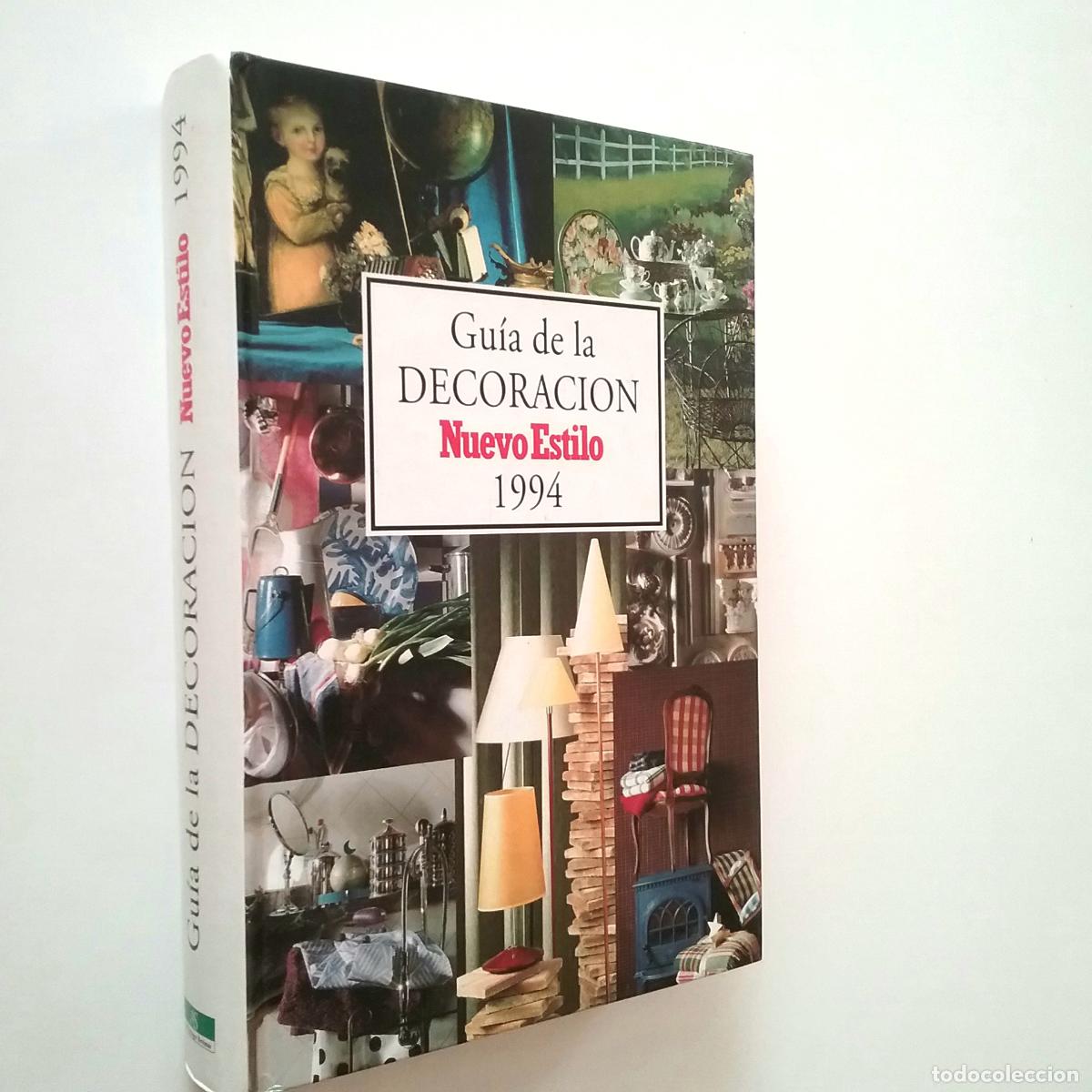 Libros: VV. AA. - Gu&iacute;a de la decoraci&oacute;n. Nuevo Estilo 1994 - Foto 1