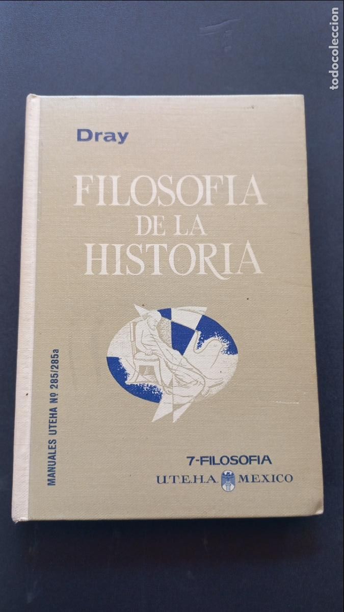 Libros: William H. Dray - Filosof&iacute;a de la historia - Foto 1