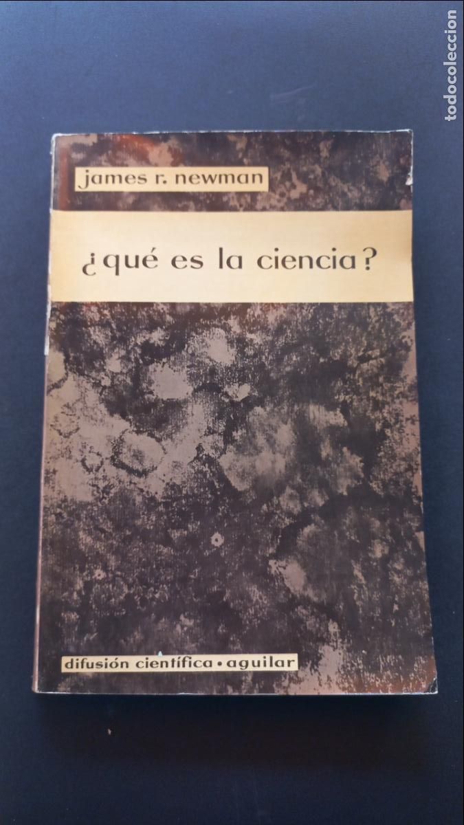 Libros: James R. Newman - &iquest;Qu&eacute; es la ciencia? - Foto 1