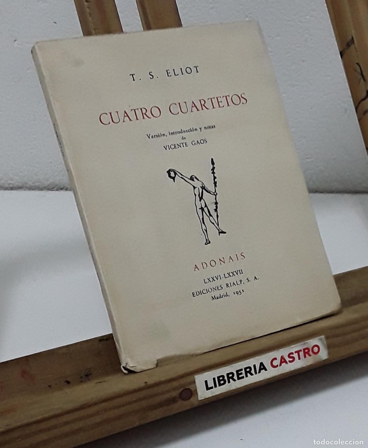 Libros: Cuatro Cuartetos - Thomas Stearns Eliot. - Foto 1