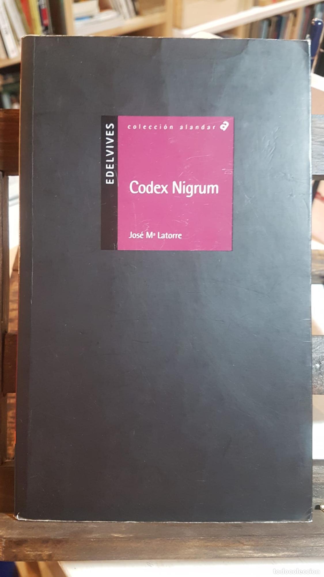 Libros: Codex Nigrum - Latorre Fortu&ntilde;o, Jos&eacute; M&ordf; - Foto 1