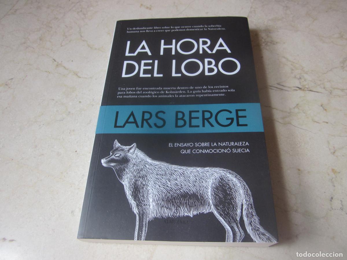 Libros: LARS BERGE - LA HORA DEL LOBO - ALMUZARA 2022 - Foto 1