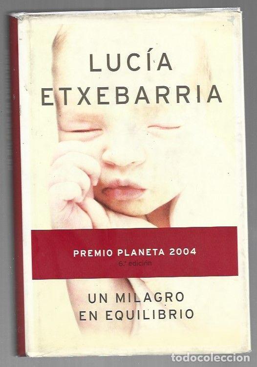 Libros: MILAGRO EN EQUILIBRIO - UN - ETXEBARRIA, LUCIA - Foto 1