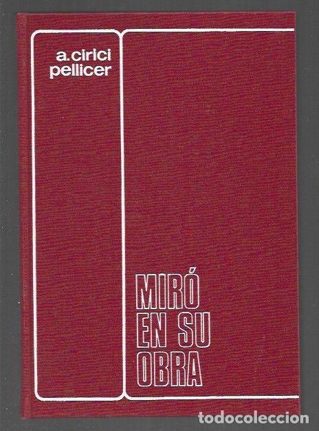 Libros: MIRO EN SU OBRA - A. CIRICI PELLICER - Foto 1