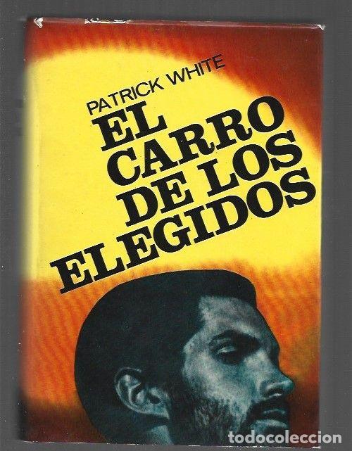 Libros: CARRO DE LOS ELEGIDOS - EL - WHITE, PATRICK - Foto 1