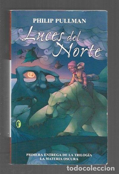 Libros: LUCES DEL NORTE (LA BRUJULA DORADA) - PULLMAN, PHILIP - Foto 1