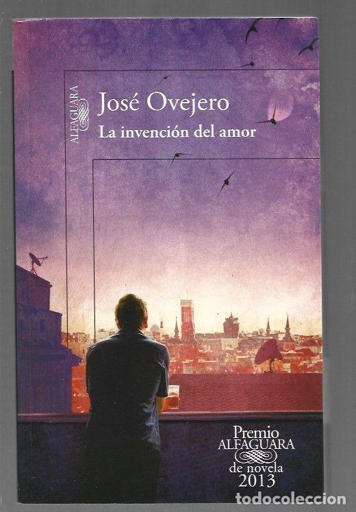 Libros: INVENCION DEL AMOR - LA - OVEJERO, JOSE - Foto 1