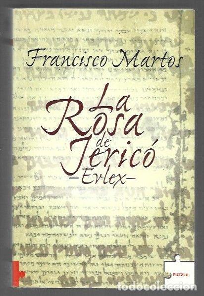 Libros: ROSA DE JERICO - LA - EVLEX - MARTOS, FRANCISCO - Foto 1