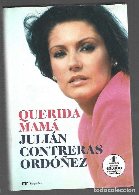 Libros: QUERIDA MAMA - CONTRERAS ORDO&Ntilde;EZ, JULIAN - Foto 1
