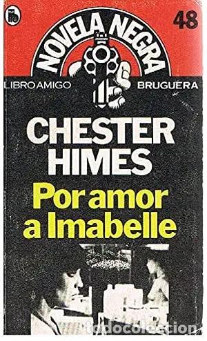 Libros: POR AMOR A IMABELLE - Himes,Chester - Foto 1